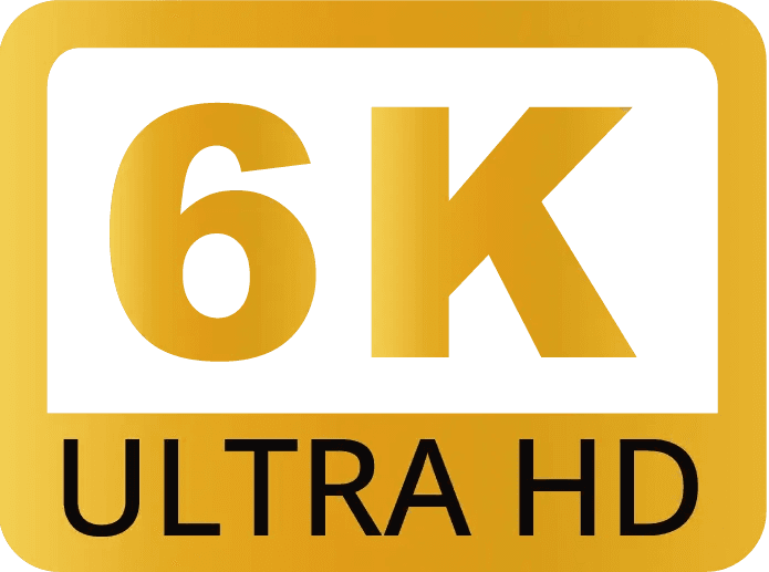 6K ULTRA HD